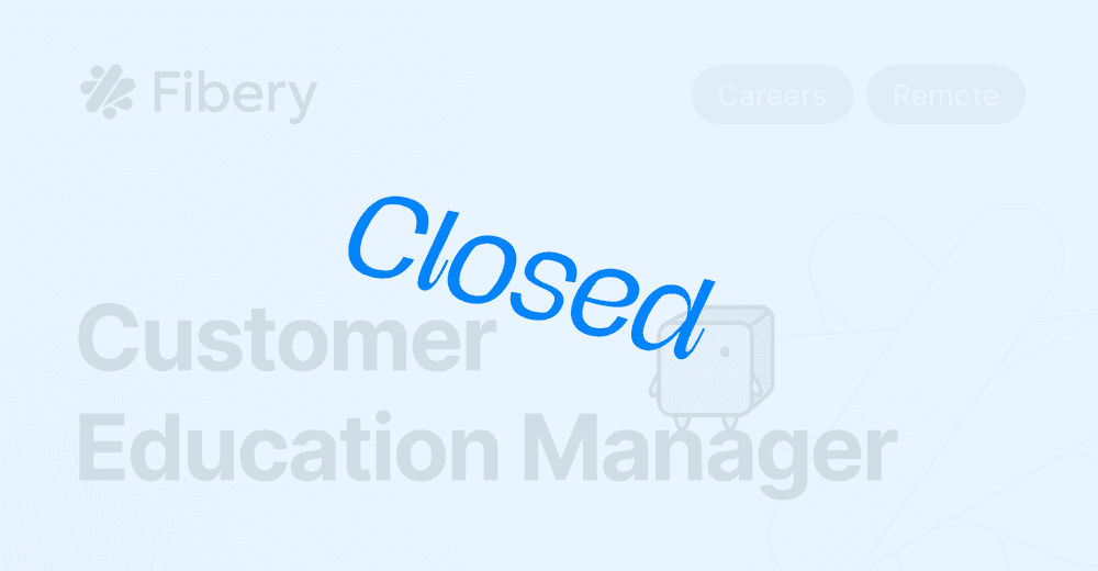 CLOSED / Customer Education Manager (remote CET±3)